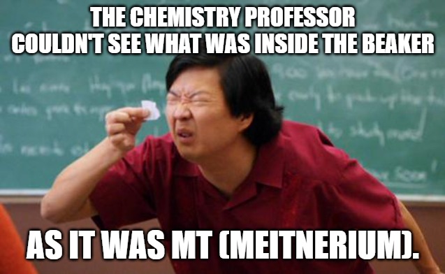 The chemistry professor couldn't