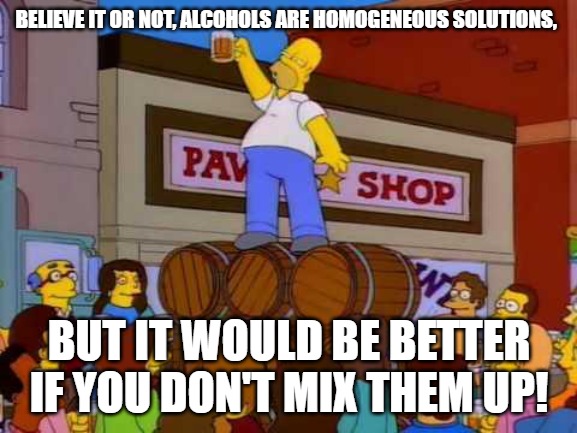 Believe it or not, alcohols are