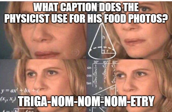 What caption does the physicist use for his food photos