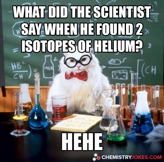 what did the scientist say when he found 2 isotopes of helium